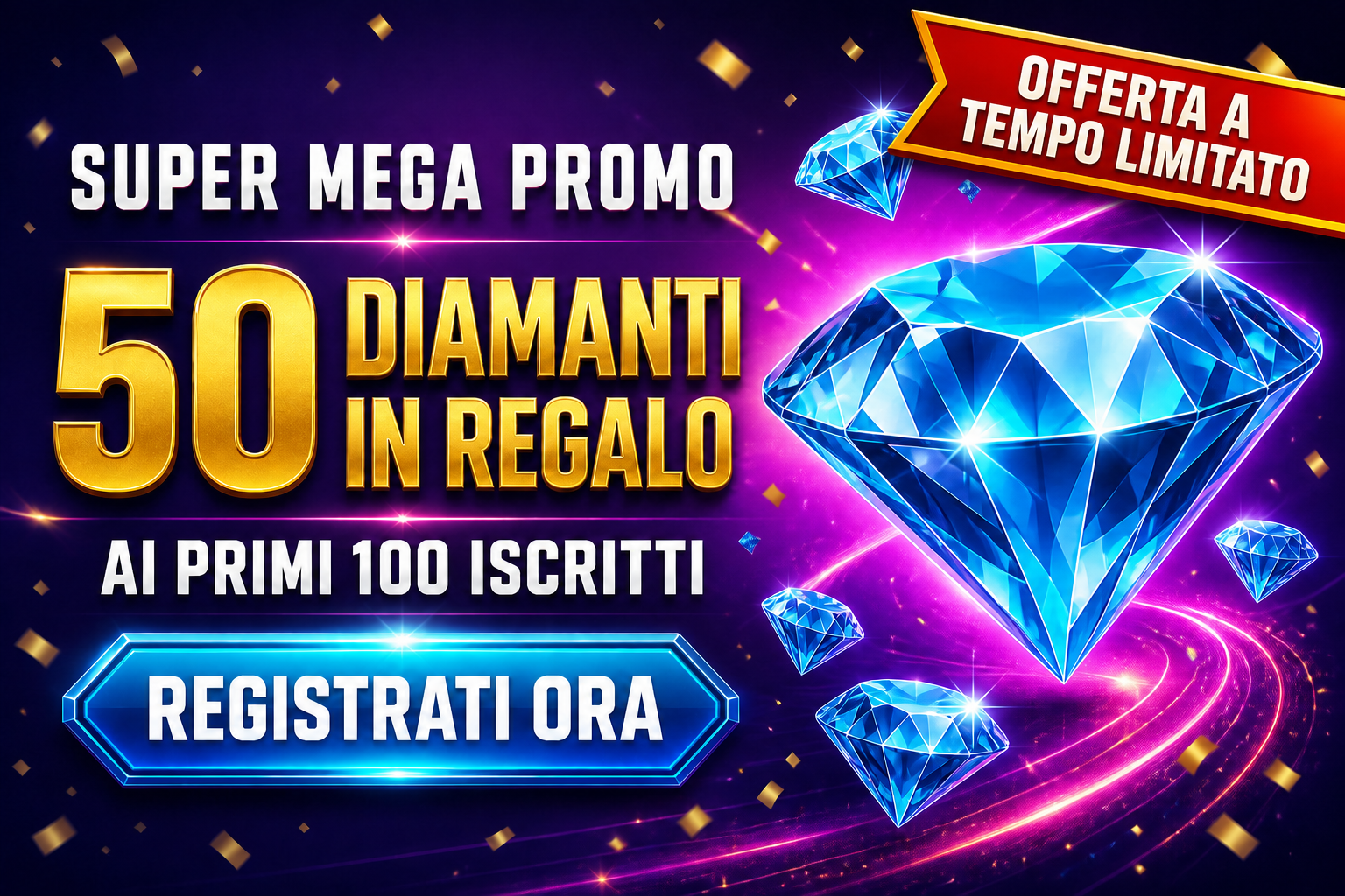 Promozione VEYRA LIVE: 50 diamanti di benvenuto assegnati automaticamente alla registrazione.